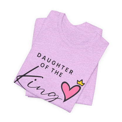Daughter of the King T-Shirt — Faith-Based Christian Tee with Heart Crown Design