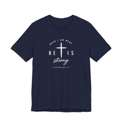 He Is Strong Cross T-Shirt — Inspirational Christian Tee