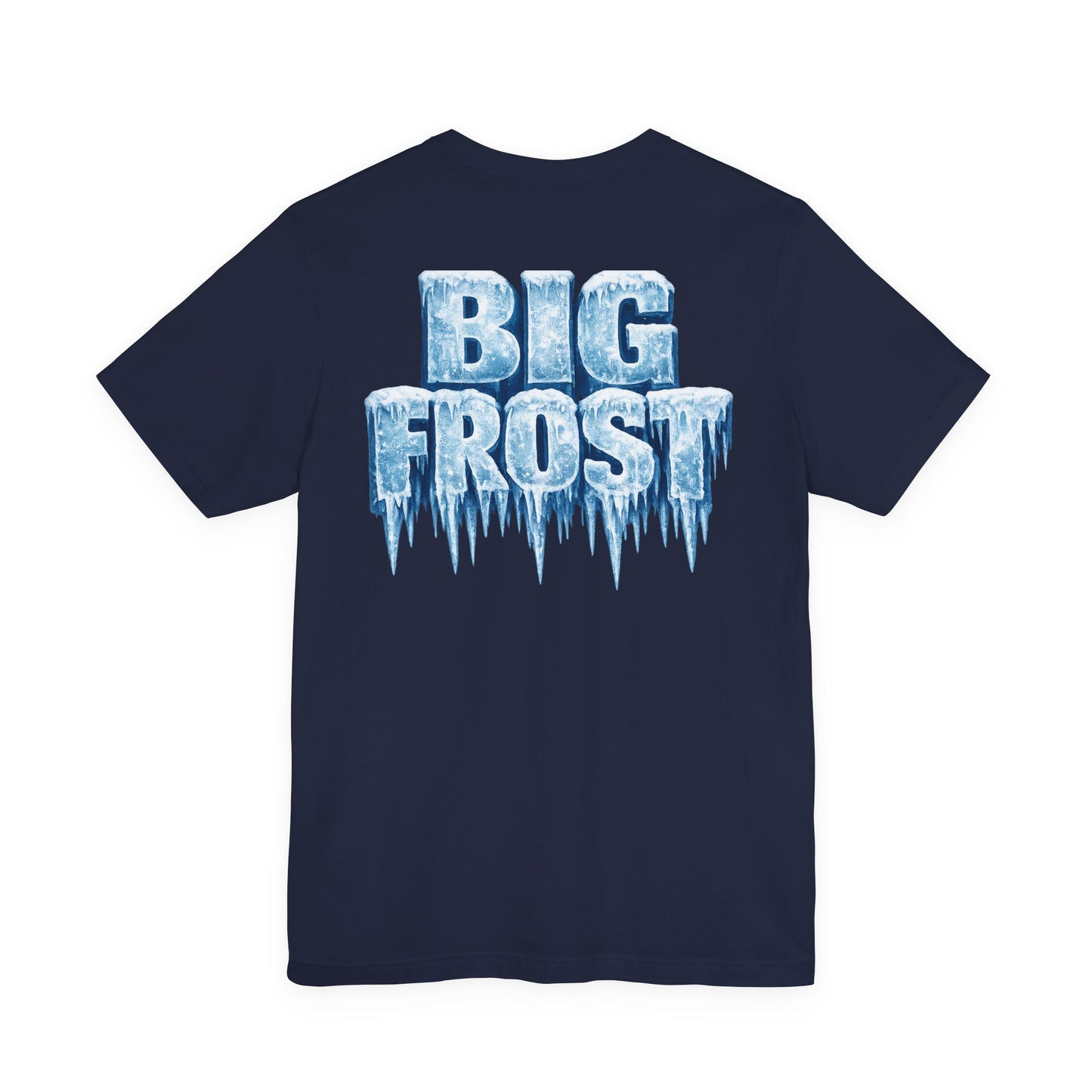 BIG FROST— "You Can't Stop What God Got Planned" UNISEX Shirt