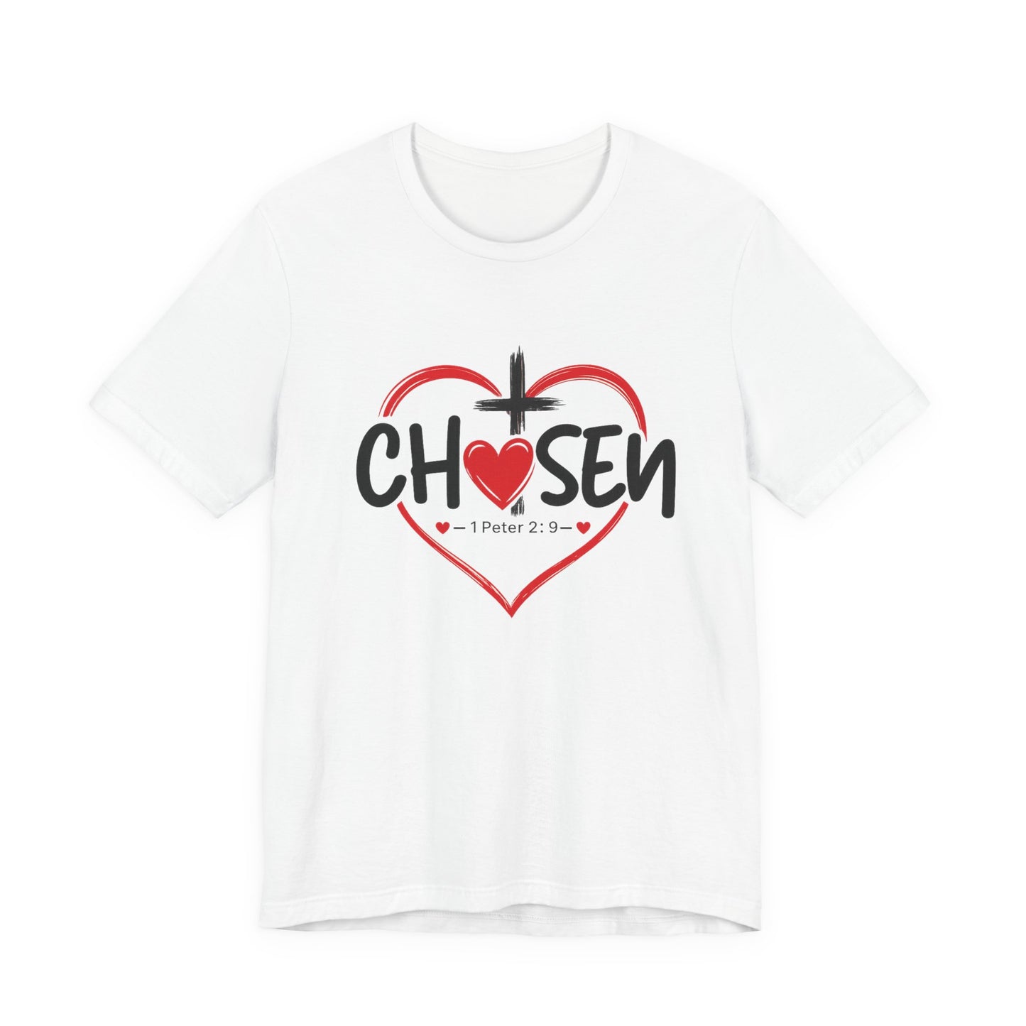Chosen Heart Christian T-Shirt — "Chosen" with Cross & 1 Peter 2:9 Faith Tee