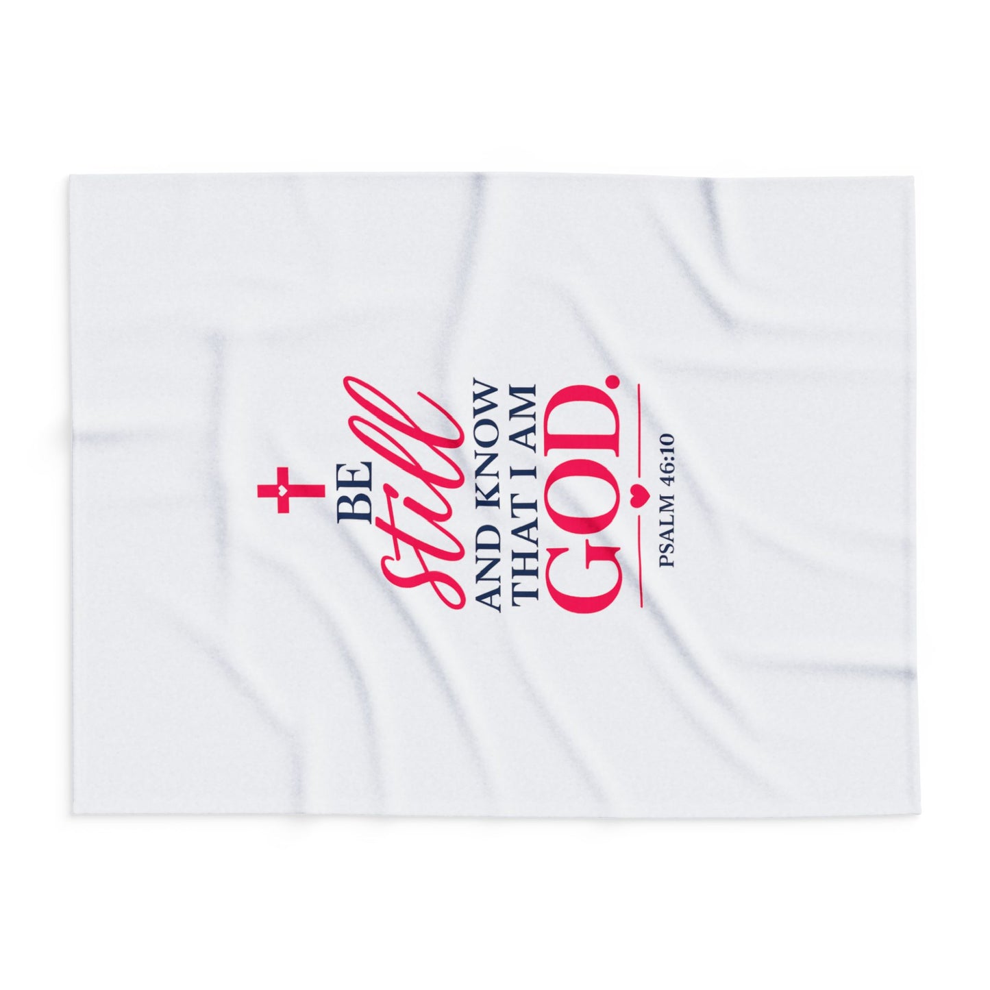 Copy of Faithful Fleece Blanket — “Be Still and Know That I Am God” Psalm 46:10 Christian Throw