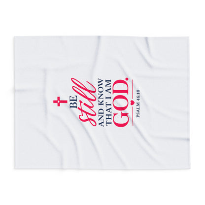 Copy of Faithful Fleece Blanket — “Be Still and Know That I Am God” Psalm 46:10 Christian Throw