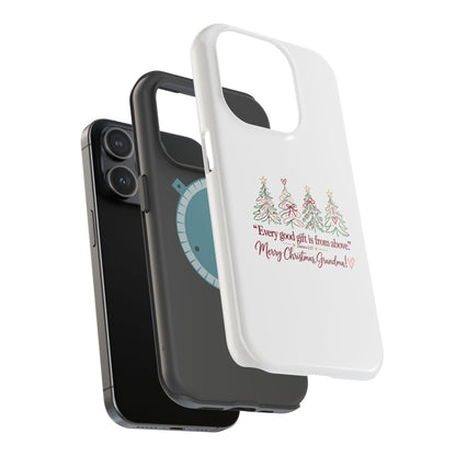 Christmas Grandma Phone Case — “Every good gift is from above” Magnetic Impact-Resistant Case
