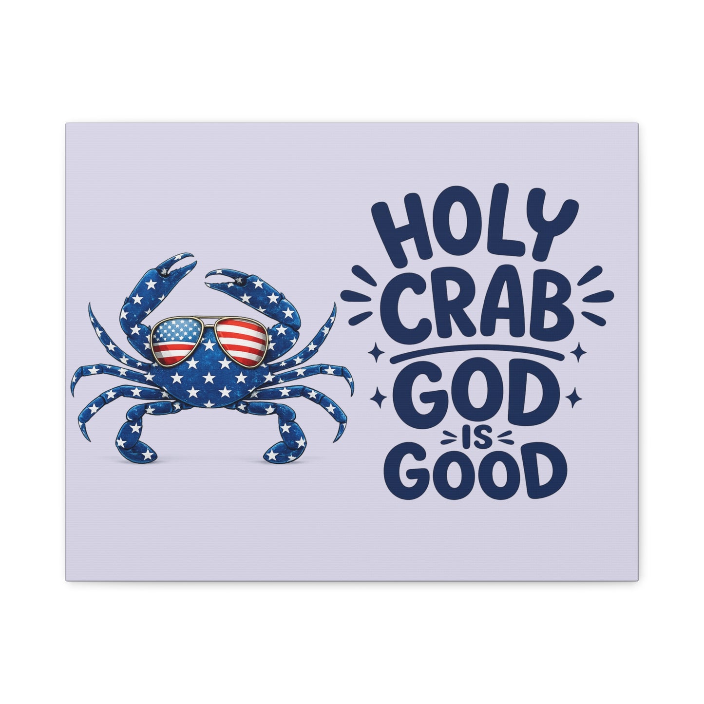 Patriotic Crab Canvas — "Holy Crab God Is Good" Wall Art