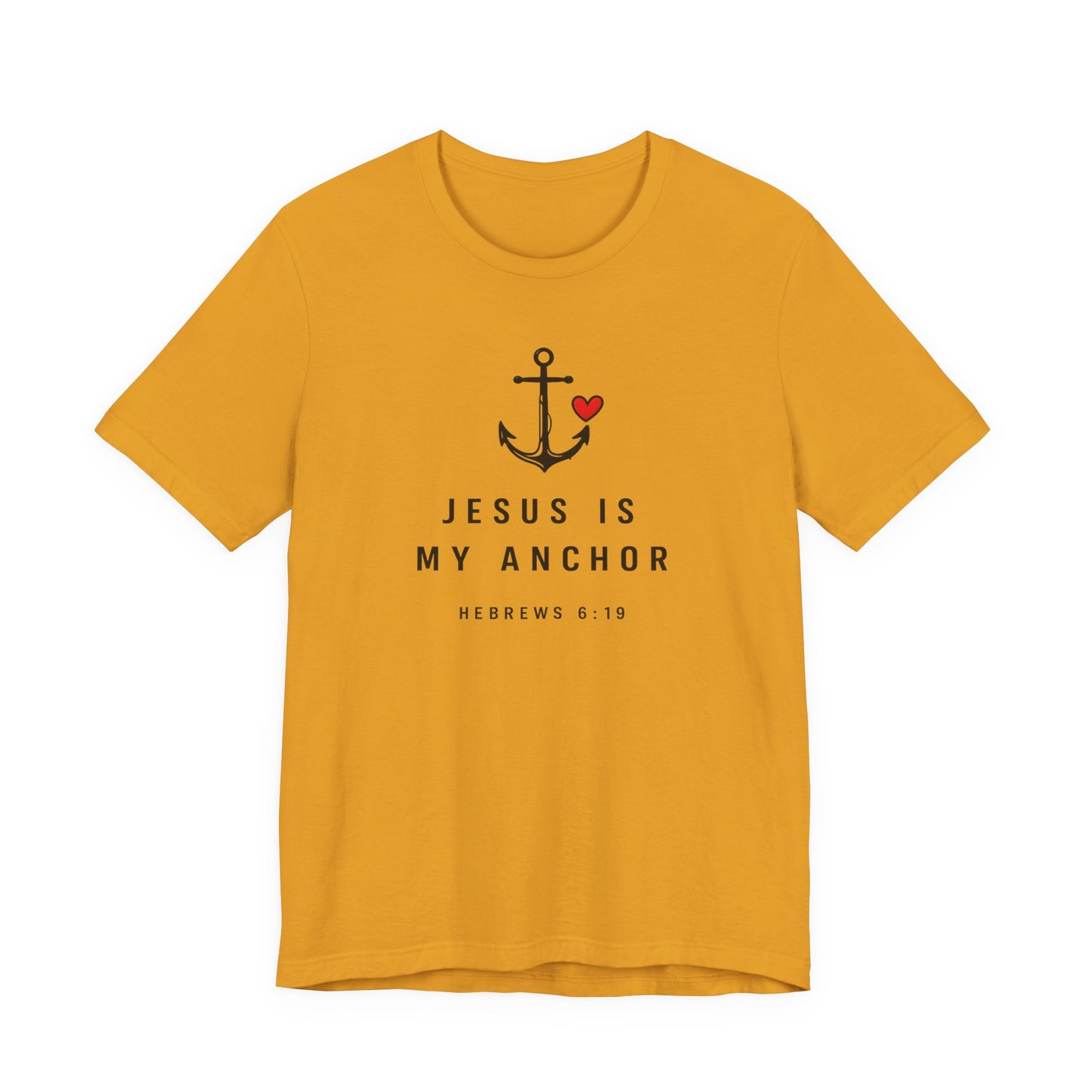 Jesus Is My Anchor T-Shirt — Hebrews 6:19 Faith Tee