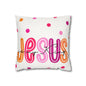 Square Pillow - "Jesus is My King" Colorful Polka Dot Canvas Throw Pillow
