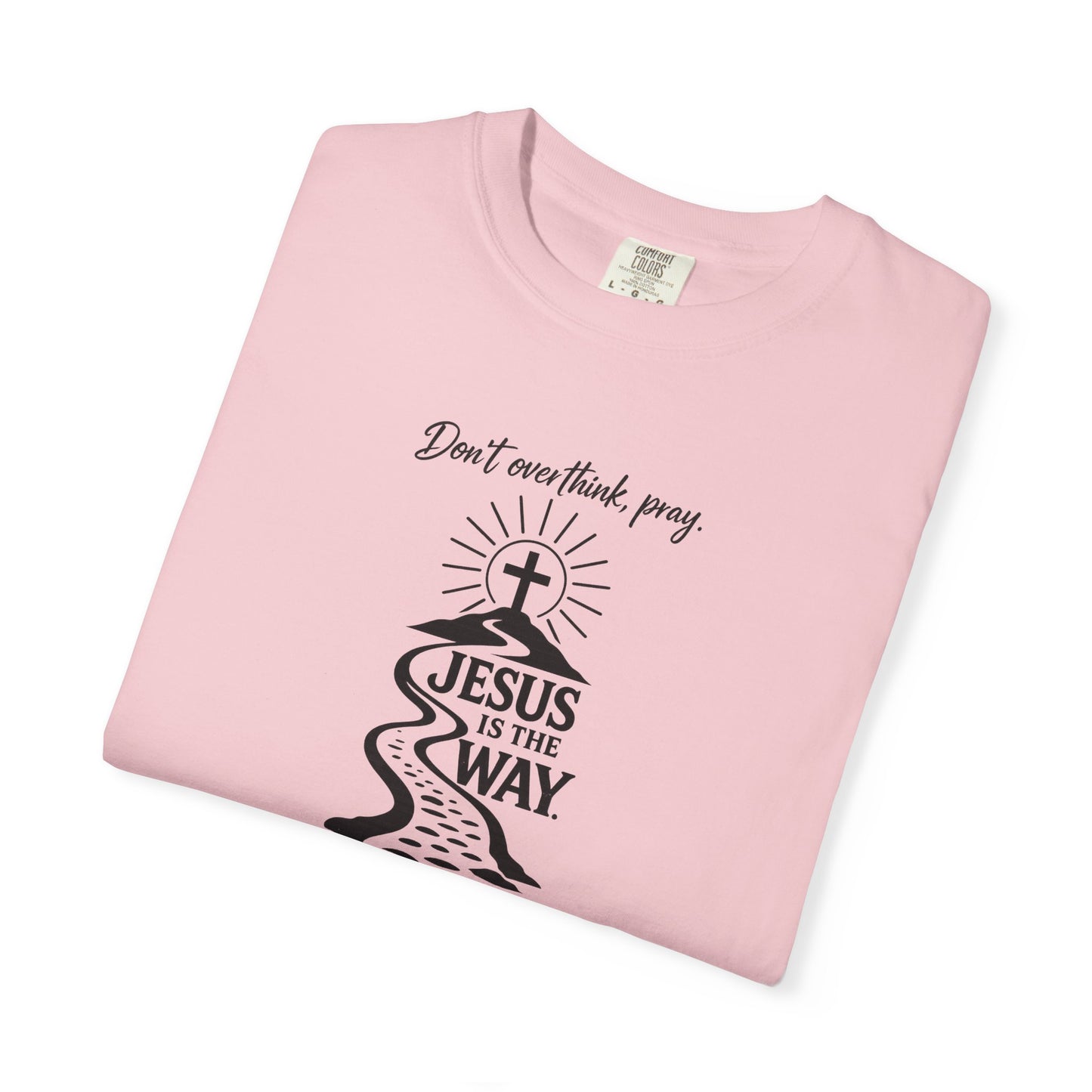 Jesus Is the Way T-Shirt — Christian Faith Graphic Tee (John 14:6)