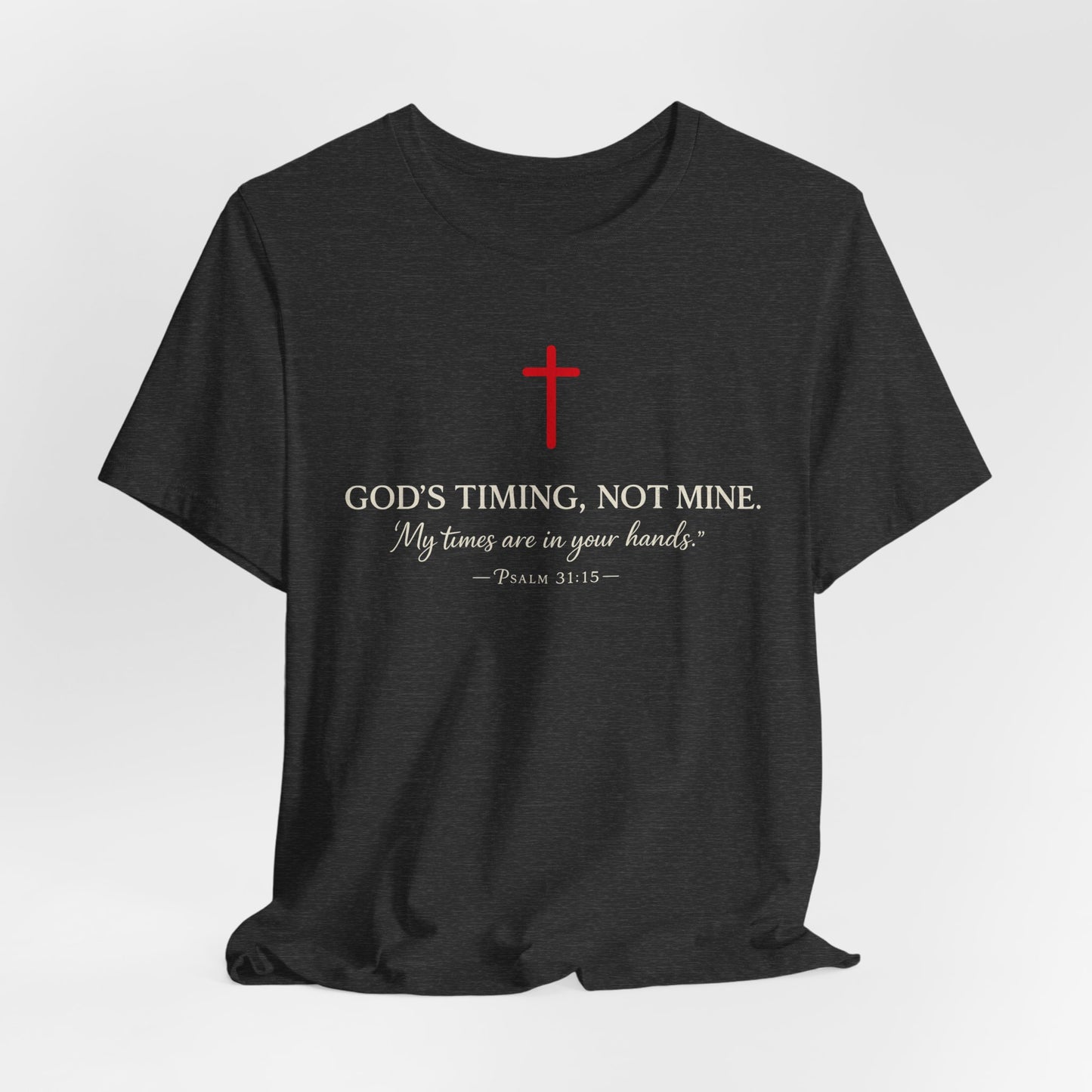 Faith Cross T‑Shirt — "God's Timing, Not Mine" Inspirational Christian Tee