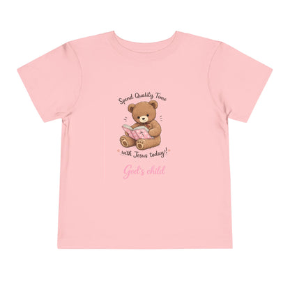 Toddler Tee — "Spend Quality Time with Jesus Today!" Bear Christian Kids Shirt