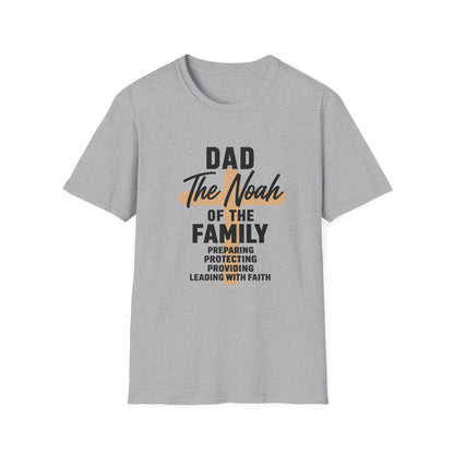 Dad The Noah of the Family T-Shirt — Christian Father Faith Shirt