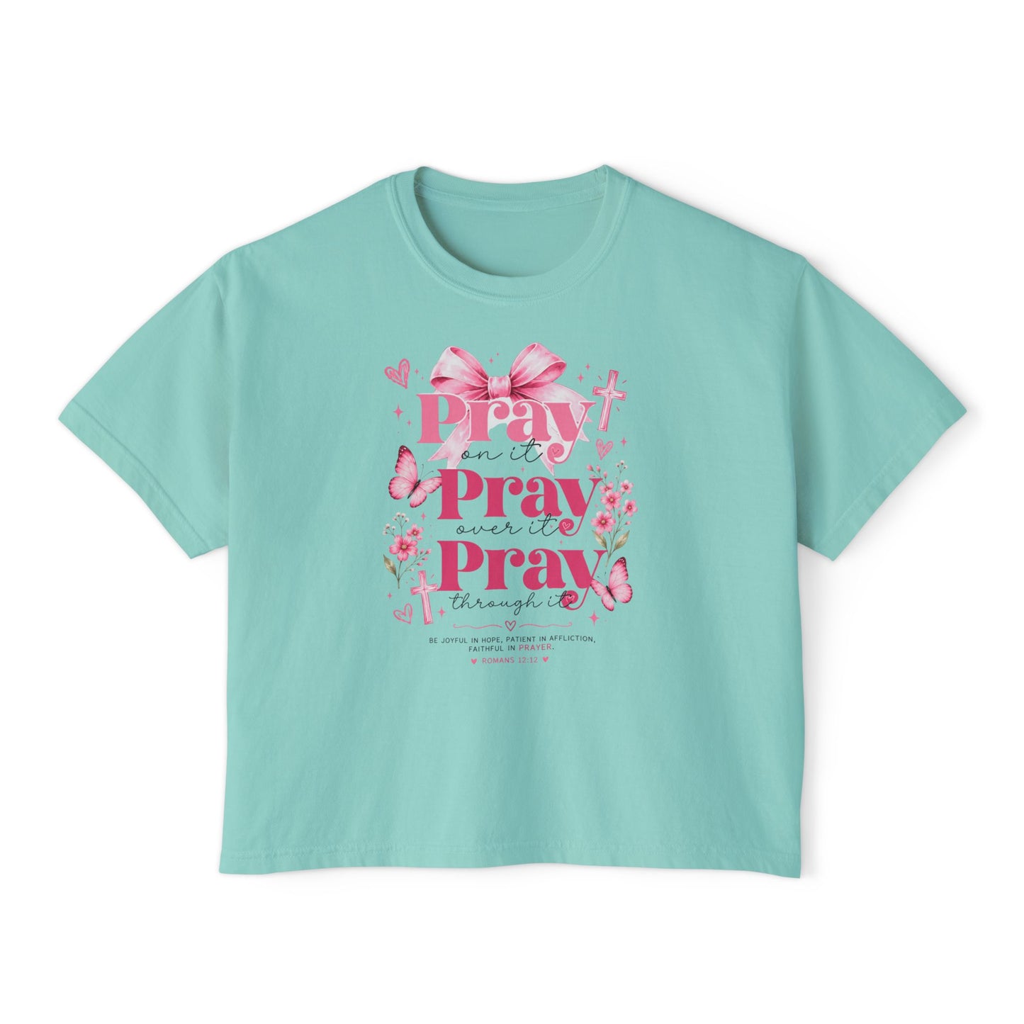 Pray Pray Pray Women's Boxy Tee — Pink Faith Floral Graphic