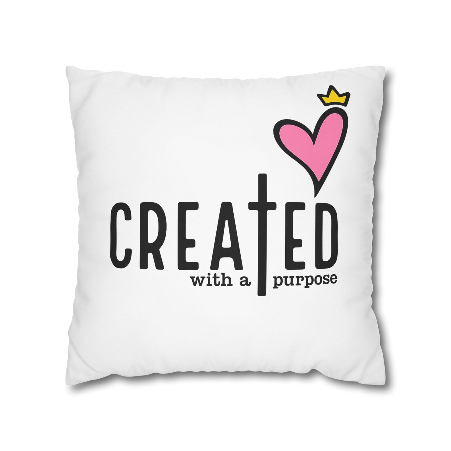 Created With A Purpose Square Pillowcase – Christian Inspirational Decorative Pillow