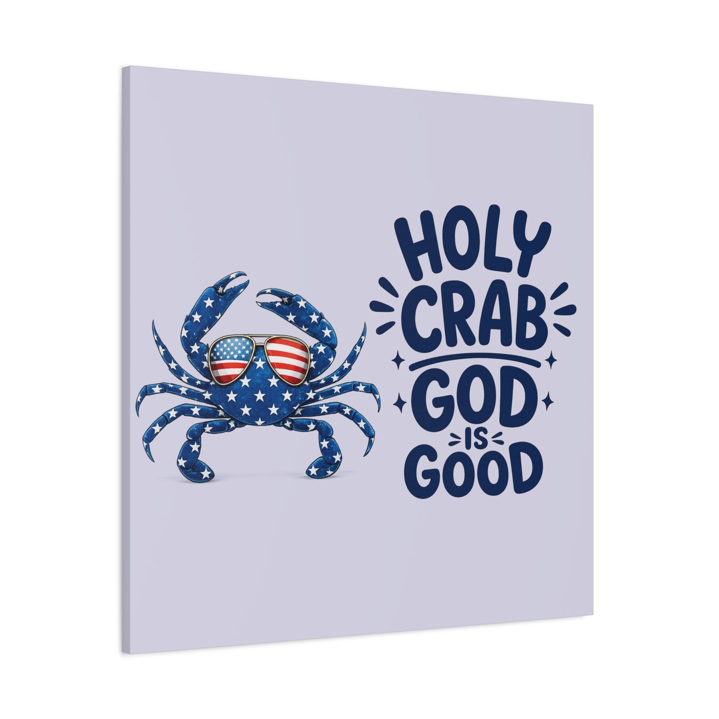 Patriotic Crab Canvas — "Holy Crab God Is Good" Wall Art