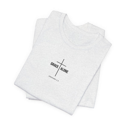 Grace Alone T-Shirt — Ephesians 2:8 Christian Cross Tee