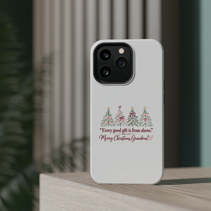 Christmas Grandma Phone Case — “Every good gift is from above” Magnetic Impact-Resistant Case