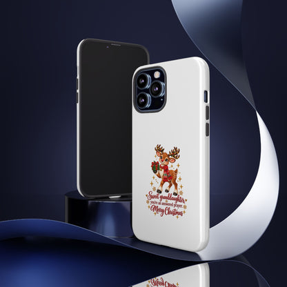 Christmas Reindeer Phone Case — “Sweet granddaughter you’re an answered prayer” Holiday Phone Cover