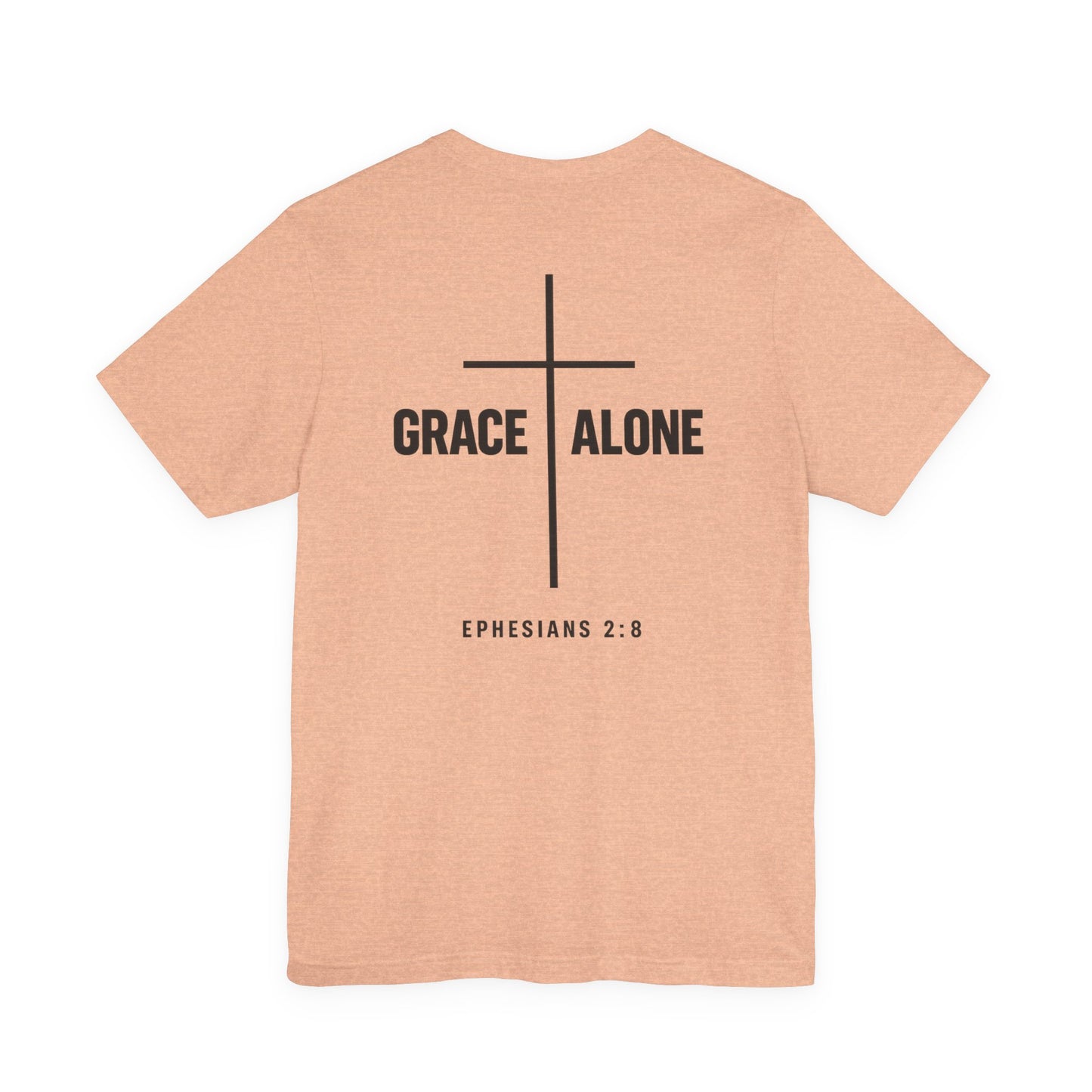 Grace Alone T-Shirt — Ephesians 2:8 Christian Cross Tee
