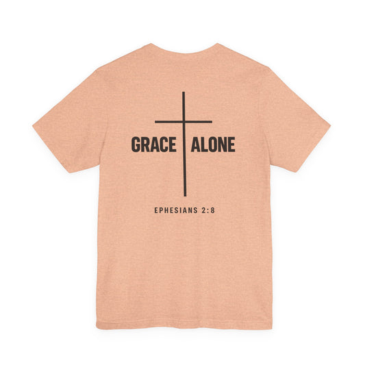 Grace Alone T-Shirt — Ephesians 2:8 Christian Cross Tee