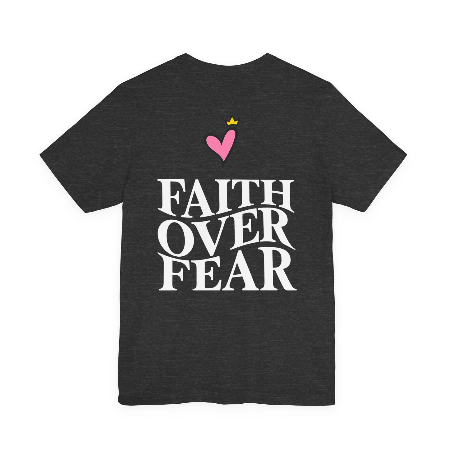 Faith Over Fear T-Shirt — "Saved by Grace" Christian Tee (Heart & Crown)