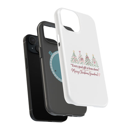 Christmas Grandma Phone Case — “Every good gift is from above” Magnetic Impact-Resistant Case