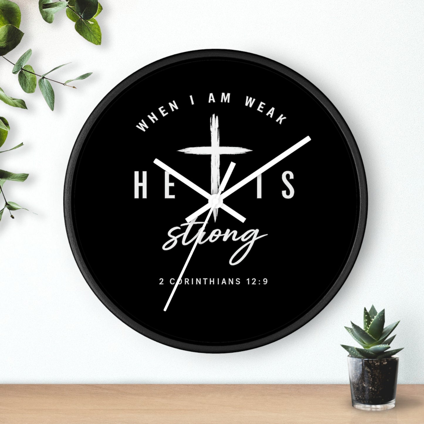 He Is Strong Wall Clock — 2 Corinthians 12:9 Christian Faith Clock