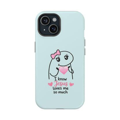 Christian Cute Heart Phone Case — "I Know Jesus Loves Me So Much" Magnetic Impact-Resistant Case