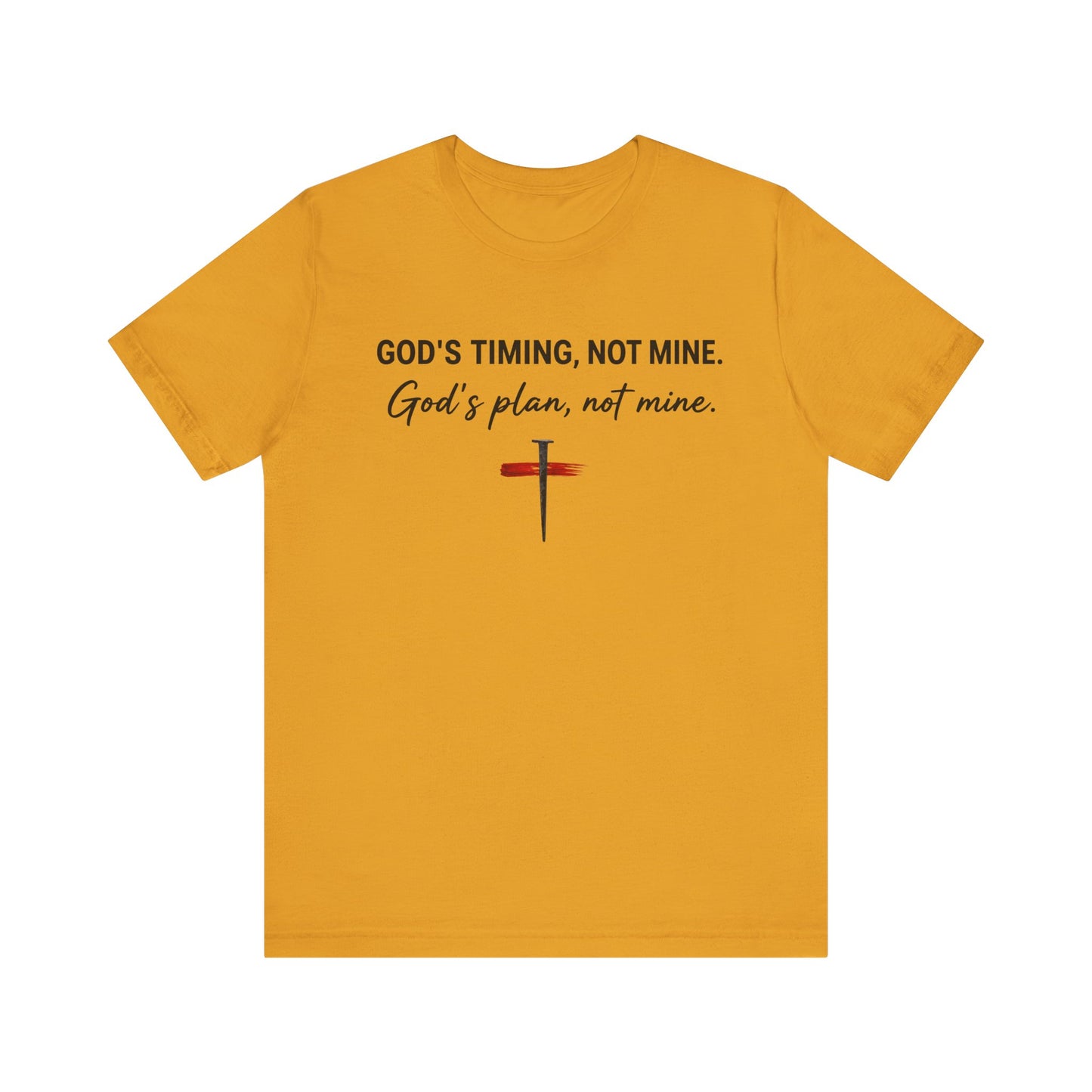 God's Timing, Not Mine Tee — Christian Faith Cross T-Shirt