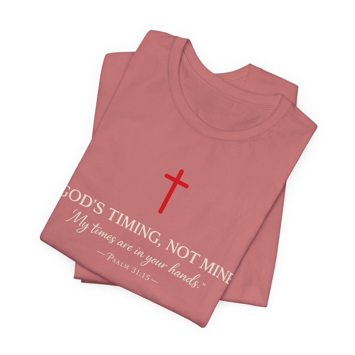 Faith Cross T‑Shirt — "God's Timing, Not Mine" Inspirational Christian Tee