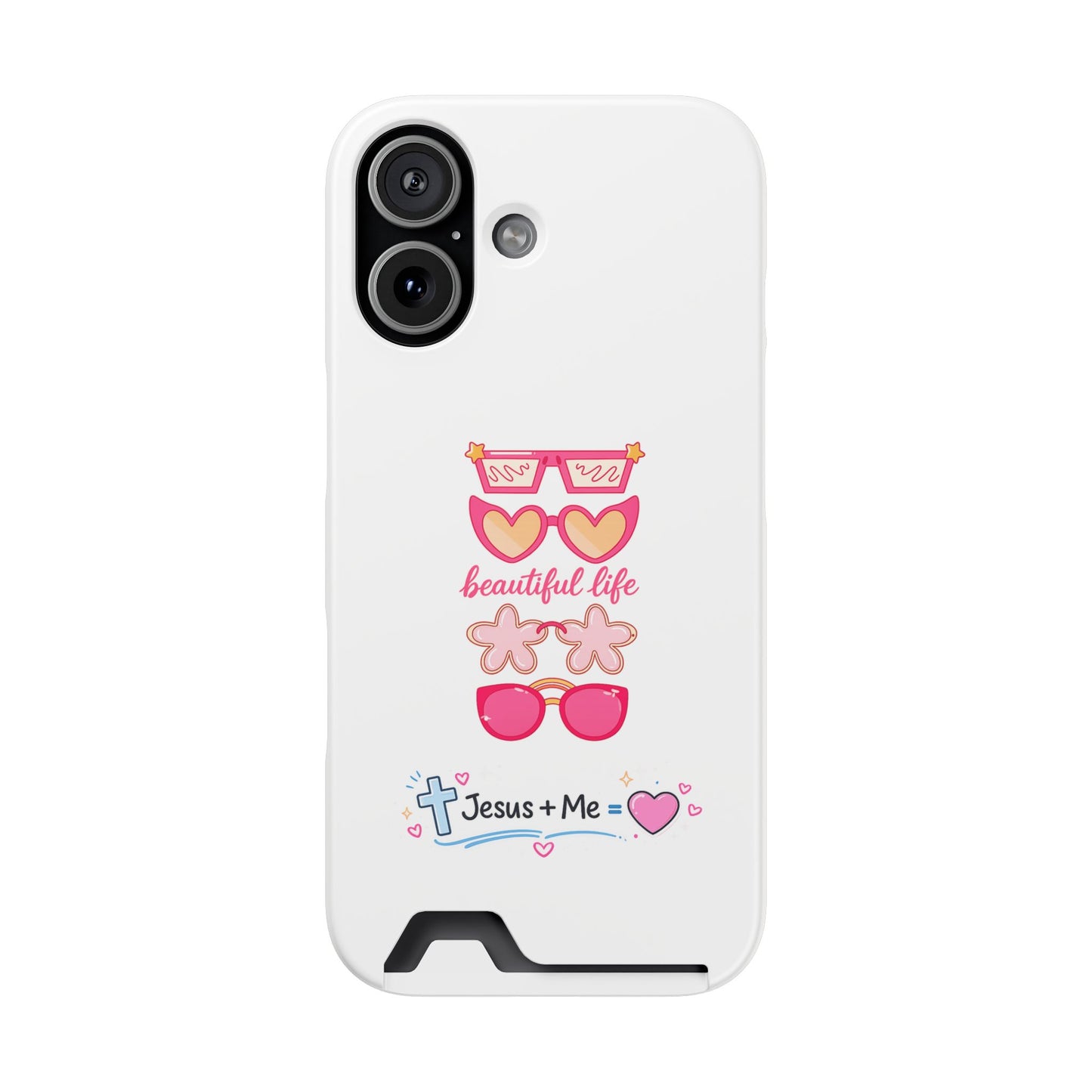 Jesus + Me Phone Card Case — "Beautiful Life" Pink Sunglasses Christian Wallet Case