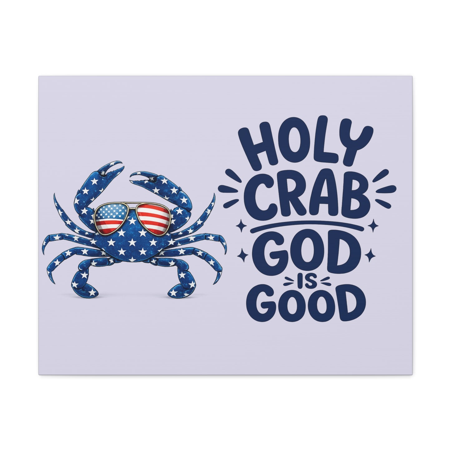 Patriotic Crab Canvas — "Holy Crab God Is Good" Wall Art