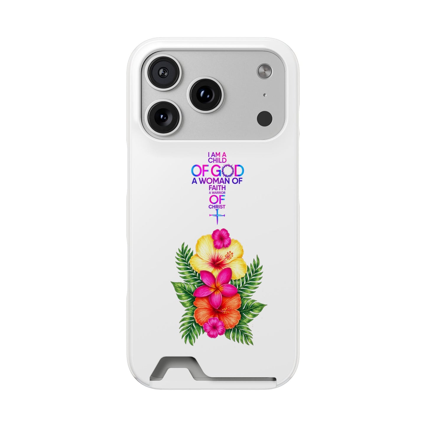 Phone Case with Card Holder — Floral Cross Design: "I Am a Child of God, A Woman of Faith"