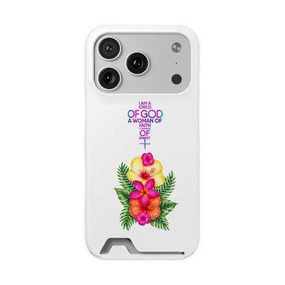 Phone Case with Card Holder — Floral Cross Design: "I Am a Child of God, A Woman of Faith"