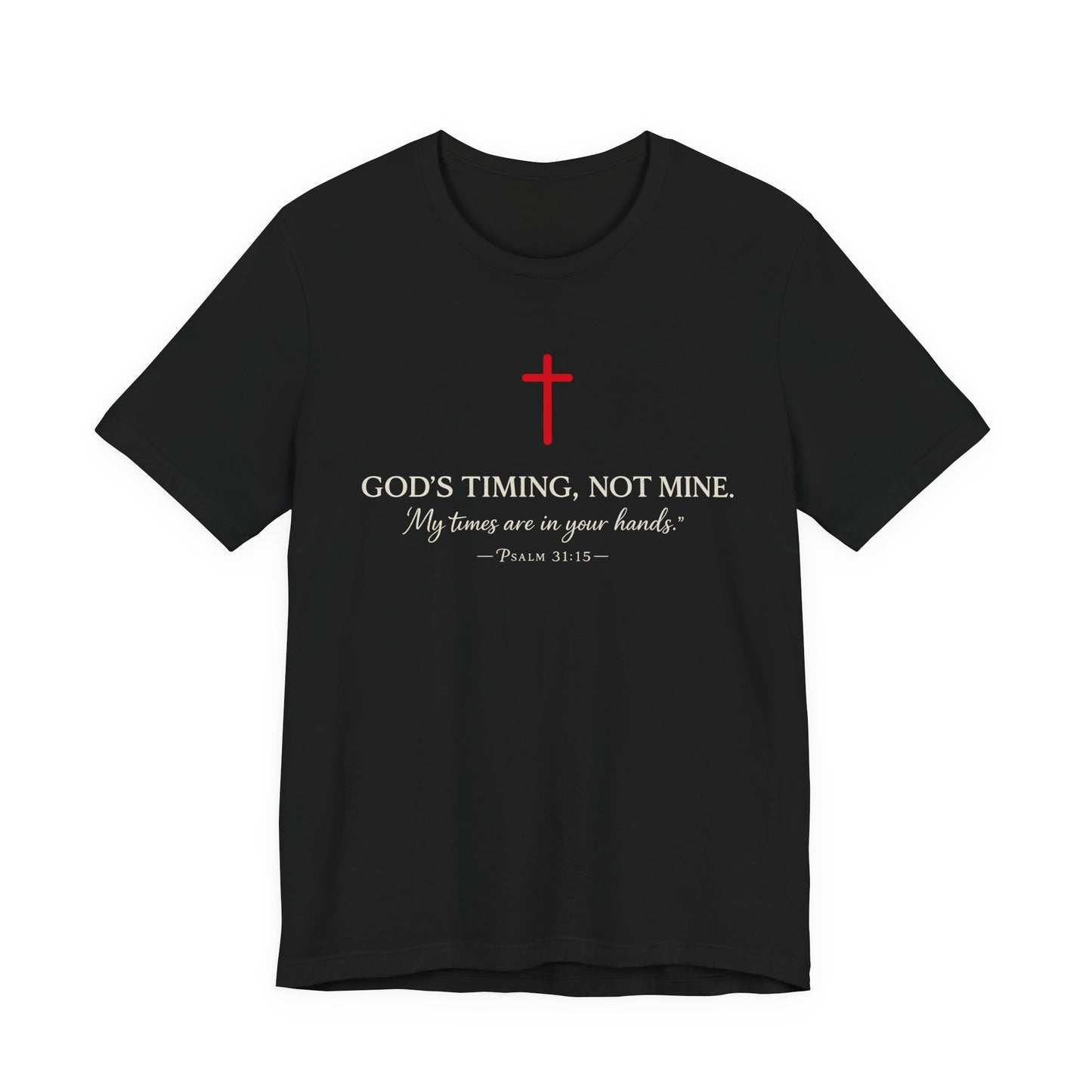 Faith Cross T‑Shirt — "God's Timing, Not Mine" Inspirational Christian Tee