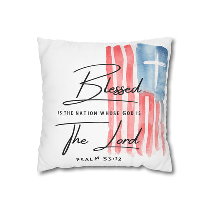 Blessed The Lord Pillowcase — Patriotic Psalm 33:12 Square Throw Pillow