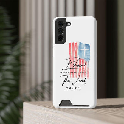 Christian Flag Phone Case with Card Holder — "Blessed is the Nation...The Lord" Psalm 33:12