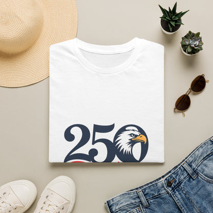 250 Years of Freedom T-Shirt — Patriotic Eagle Independence Day Tee