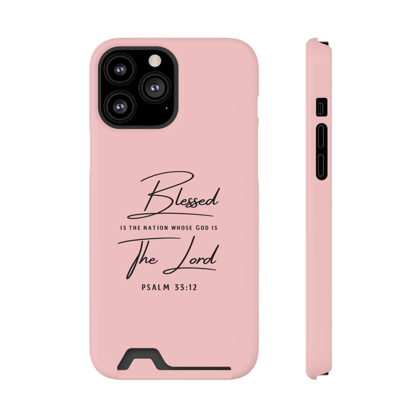 Blessed The Lord Pink Phone Case with Card Holder — Psalm 33:12 Christian Wallet Case