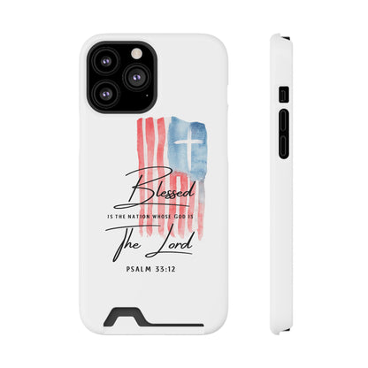 Christian Flag Phone Case with Card Holder — "Blessed is the Nation...The Lord" Psalm 33:12