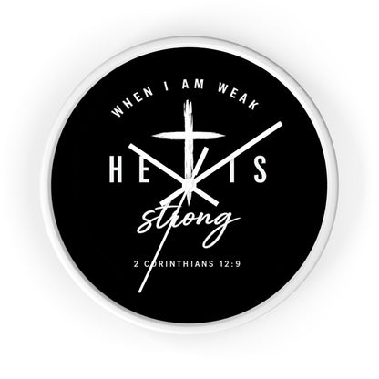He Is Strong Wall Clock — 2 Corinthians 12:9 Christian Faith Clock