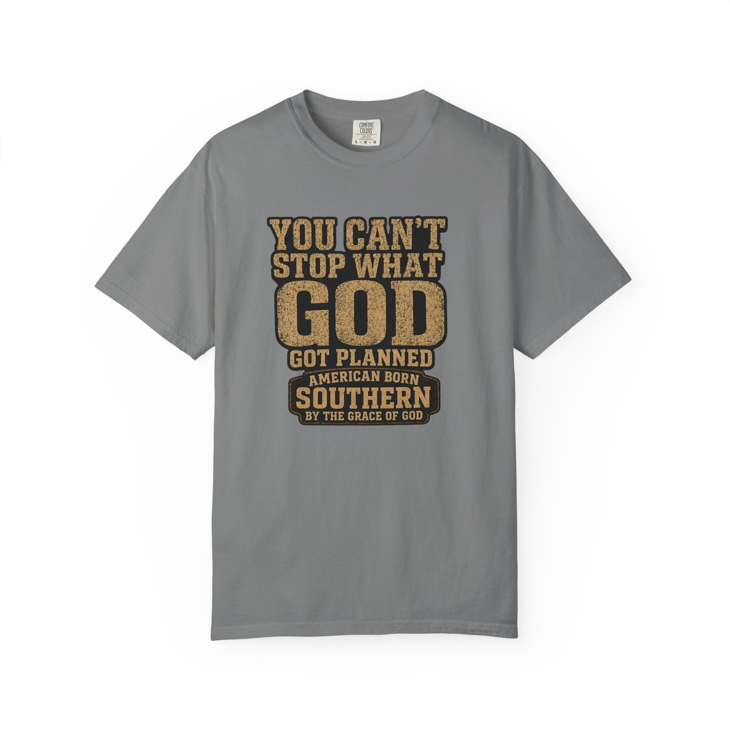 BIG FROST You Can't Stop What God Got Planned DOUBLE SIDED PRINT Tee