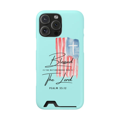 Blessed The Lord Phone Case with Card Holder — Psalm 33:12 Christian Wallet Case
