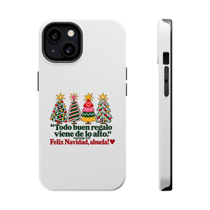 Christmas Grandma Phone Case — “Todo buen regalo viene de lo alto” Magnetic Impact-Resistant Case