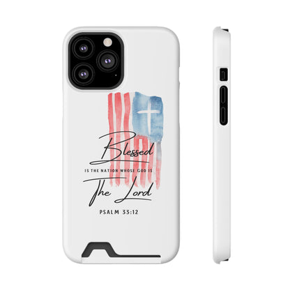 Christian Flag Phone Case with Card Holder — "Blessed is the Nation...The Lord" Psalm 33:12