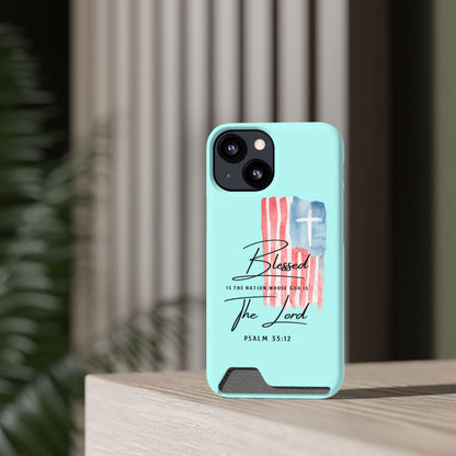 Blessed The Lord Phone Case with Card Holder — Psalm 33:12 Christian Wallet Case