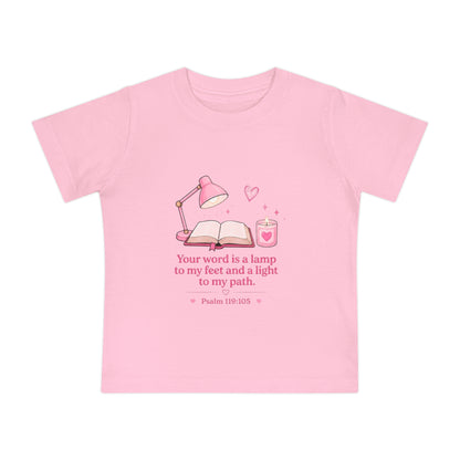 Baby T-Shirt — "Your word is a lamp" Psalm 119:105 Pink Nursery Tee