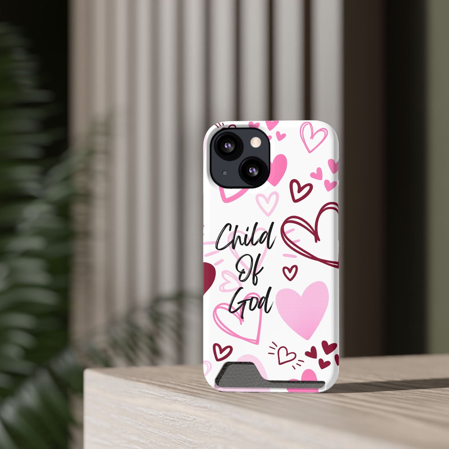 Phone Case — "Child of God" Card Holder Case, Pink Hearts Christian Phone Cover