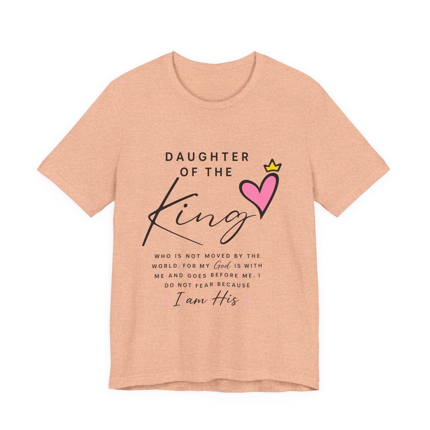 Daughter of the King T-Shirt — Faith-Based Christian Tee with Heart Crown Design