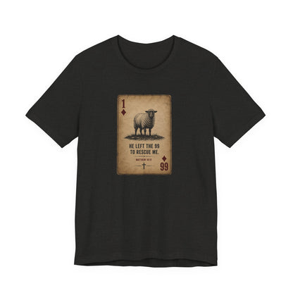 Christian Sheep Playing Card T‑Shirt — "He Left the 99 to Rescue Me" Inspirational Tee