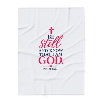 Copy of Faithful Fleece Blanket — “Be Still and Know That I Am God” Psalm 46:10 Christian Throw