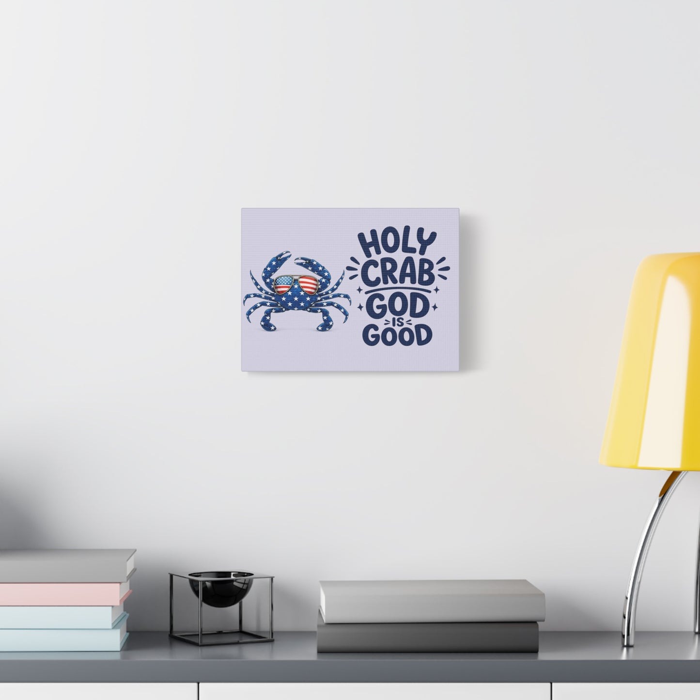 Patriotic Crab Canvas — "Holy Crab God Is Good" Wall Art